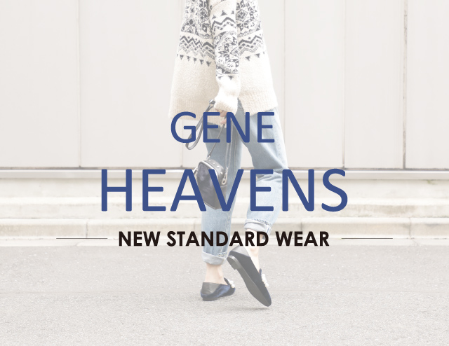 GENE HEAVENS -NEW STANDARD WEAR-