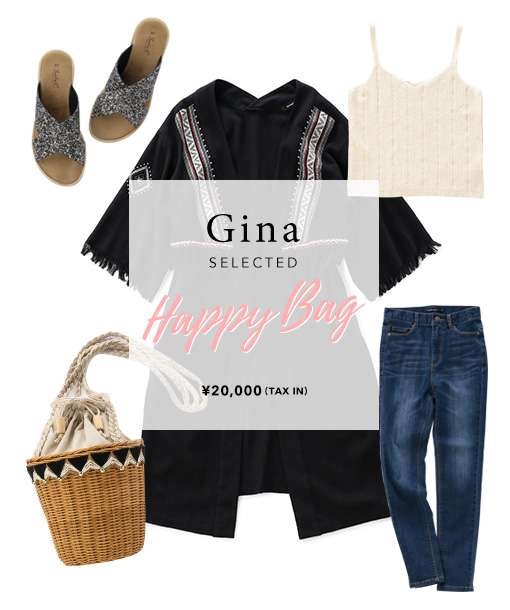 Gina SELECTED Happy Bag ￥20,000(TAX IN)